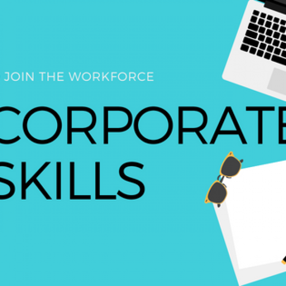 Corporate Skills – The Need of the Hour