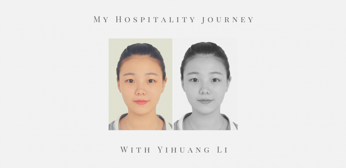My Hospitality Journey – Yihuang Li