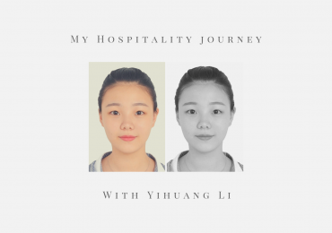 My Hospitality Journey – Yihuang Li